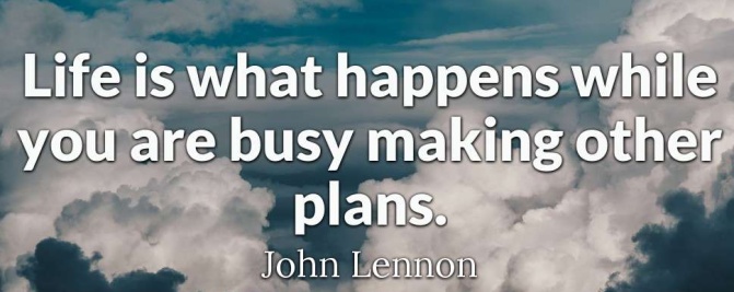 life is what happens